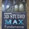 3D Studio Max. Fundamente - Michael Todd Peterson