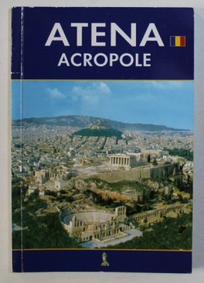 ATENA - ACROPOLE , GHID TURISTIC foto