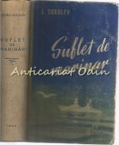 Suflet de Marinar - L. Sobolev, N. Vladescu (ilustratii) - Editura Militara, 1955, Bucuresti, 562 pagini