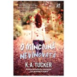 O minciuna nevinovata/K.A. Tucker