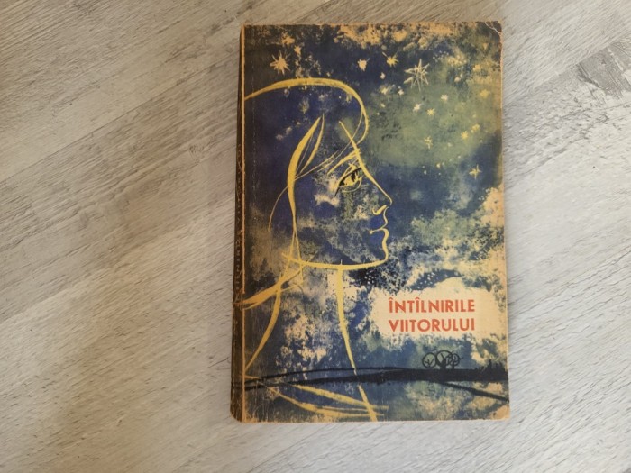 Intalnirile viitorului
