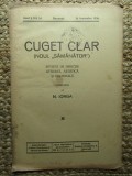 Revista - Cuget Clar - Noul Semanator - condusa de N. Iorga - ANUL I NR. 10 SEPTEMBRIE 1936