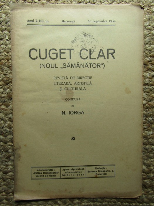 Revista - Cuget Clar - Noul Semanator - condusa de N. Iorga - ANUL I NR. 10 SEPTEMBRIE 1936
