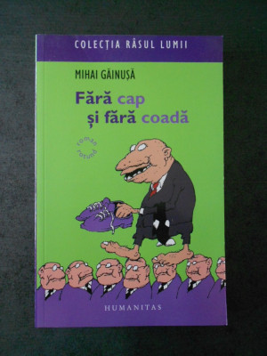 MIHAI GAINUSA - FARA CAP SI FARA COADA foto