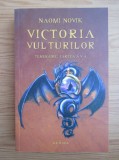 Naomi Novik - Victoria vulturilor ( Seria TEMERAIRE vol. V )