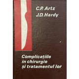 Complicatiile in chirurgie si tratamentul lor - C. P. Artz