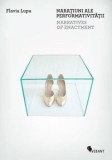 Flavia Lupu. Naratiuni ale performativitatii/Narratives of Enactment/***