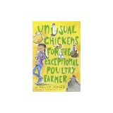 Unusual Chickens for the Exceptional Poultry Farmer