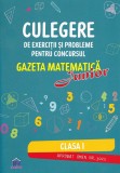 Cumpara ieftin Culegere De Exerciții Și Probleme Pentru Concursul Gazeta Matematică Junior - Clasa 1, - Editura DPH