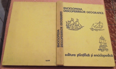 Enciclopedia descoperirilor geografice - Ioan Popovici (coordonator) foto