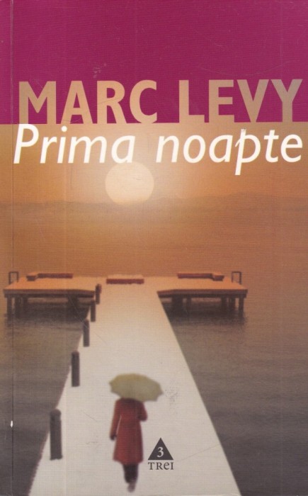 Marc Levy - Prima noapte