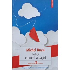 Fetita cu ochi albastri - Michel Bussi