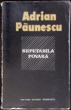 Repetabila Povara - Adrian Paunescu, Editura Scrisul Romanesc, 1974, Poezie, Limba Romana, Stare Acceptabila