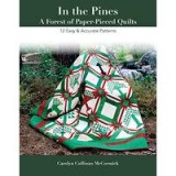 In the Pines - A Forest of Paper-Pieced Quilts