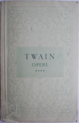 Opere, vol. IV. Ageamii la ei acasa. Viata pe Mississippi &amp;ndash; Mark Twain foto