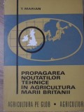 PROPAGAREA NOUTATILOR TEHNICE IN AGRICULTURA MARII BRITANII-T. MARIAN-127260