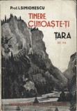 C9273N Tinere, cunoaște-ți țara de Ion Simionescu, 1939