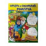 Citeste si coloreaza povestea: Ridichea, Gogoasa, Casuta iepurasului