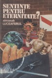 Almanah Luceafarul: Sentinte pentru eternitate?
