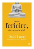 Cumpara ieftin DALAI LAMA DESPRE FERICIRE, VIATA SI MULTE ALTELE