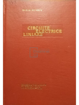 Mugur Savescu - Circuite electrice liniare (editia 1968) foto