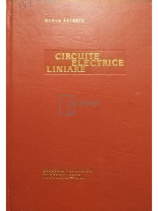 Mugur Savescu - Circuite electrice liniare (editia 1968)