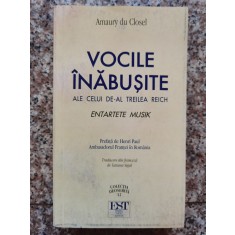 Vocile Inabusite Ale Celui De-al Treilea Reich - Amaury Du Closel , B691