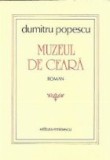 Muzeul de ceara - Roman