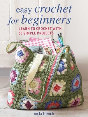 Easy Crochet for Beginners: Learn to Crochet with 35 Simple Projects foto