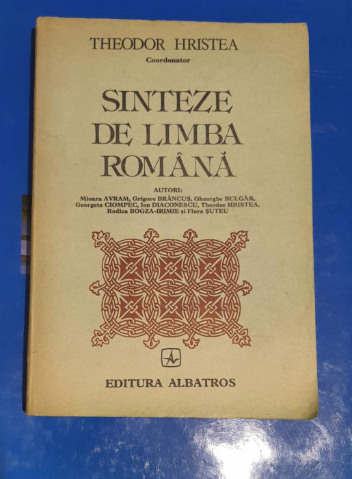 Sinteze de Limba Rom&acirc;nă - Theodor HRISTEA