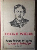 BALADA INCHISORII DIN READING. THE BALLAD OF READING GAD. EDITIE BILINGVA-OSCAR WILDE-223634