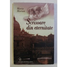 SCRISOARE DIN ETERNITATE de MARIA MARIAN
