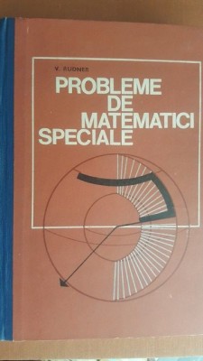 Probleme de matematici speciale- V.Rudner foto