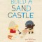 Build a Sandcastle