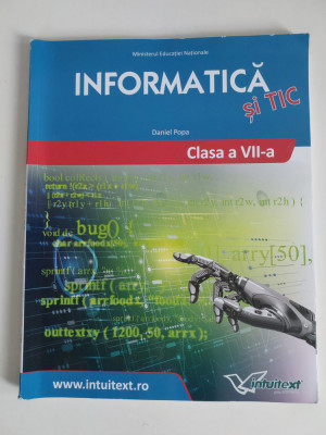 Informatica si TI, Clasa a VII-a, Daniel Popa, Intuitext, Ministerul Educ Nat foto