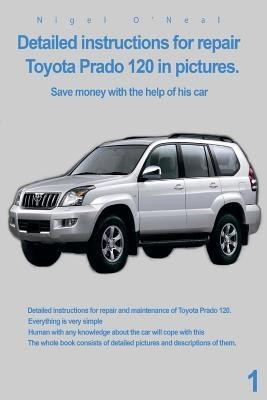 Detailed Instructions for Repair Toyota Prado 120 in Pictures.: Save Money with the Help of His Car foto