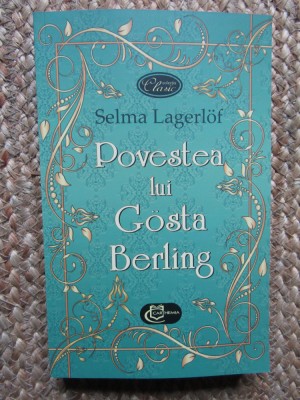 POVESTEA LUI GOSTA BERLING - SELMA LAGERLOF foto