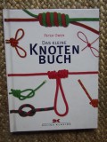 Das kleine Knotenbuch - PETER OWEN