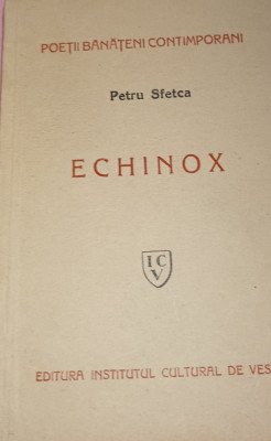 PETRU SFETCA ECHINOX 1941 CU AUTOGRAF BANAT foto