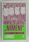 AM ALES SA FIU ' NIMENI ' , MEMORIILE NUI TENISMEN de SEVER DRON , 2013 , DEDICATIE*