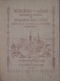 Biserici de Lemn. Monumente Istorice din Episcopia Alba Iuliei. Ioana Cristache Panait,1987 autograf de la episcop pentru Nicolae Stoicescu carte rara