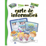 Prima mea carte de informatica - Francisco Jose Iglesias Sanz