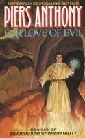 For Love of Evil: Book Six of Incarnations of Immortality foto