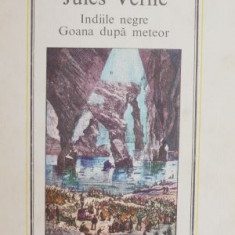 Indiile negre. Goana dupa meteor - Jules Verne (IC) (coperta putin uzata)