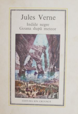 Indiile negre. Goana dupa meteor - Jules Verne (IC) (coperta putin uzata) foto