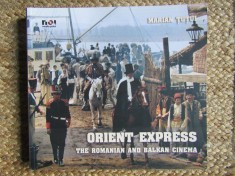 Marian Tutui - Orient Express. The Romanian and Balkan cinema