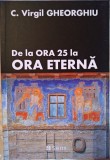 De la ora 25 la ora eternă