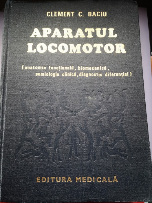 Aparatul locomotor - Clement C. Baciu