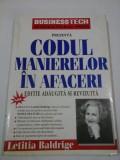 CODUL MANIERELOR IN AFACERI - Letitia Baldrige