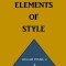 The Elements of Style: A Prescriptive American English Writing Style Guide